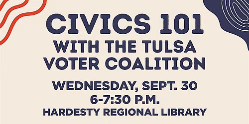 Civics 101 with Tulsa Voter Coalition