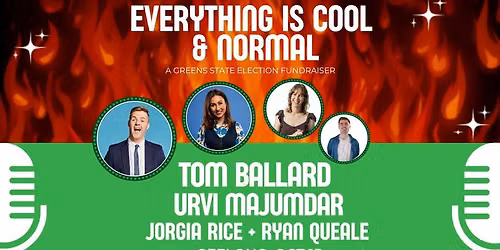 Everything is Cool and Normal Comedy Night with Tom Ballard
