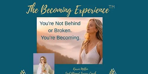 The Becoming Experience (TM)