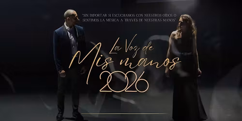 \u0093La Voz de Mis Manos\u0094