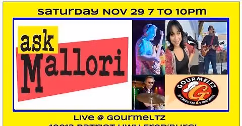 ask Mallori Band at Gourmeltz