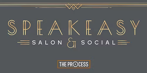 Speakeasy - A Phone-Free Salon & Social