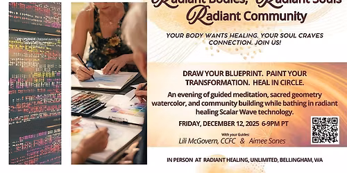 Radiant Bodies, Radiant Souls, Radiant Community: Heal, Paint, Belong