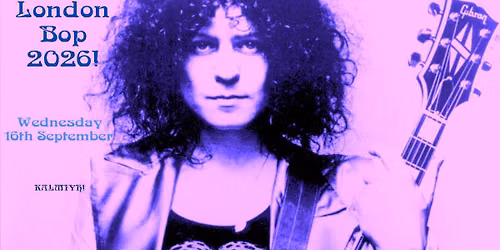 MARC BOLAN T.REX LONDON BOP 2026!