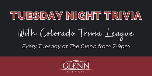 Tuesday Night Trivia @ The Glenn!