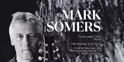 MARK SOMERS Live @Habaja