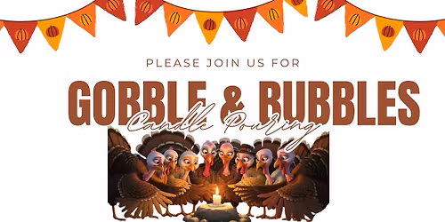 \ud83d\udd6f\ufe0f Gobble & Bubbles: Candle Pouring Day
