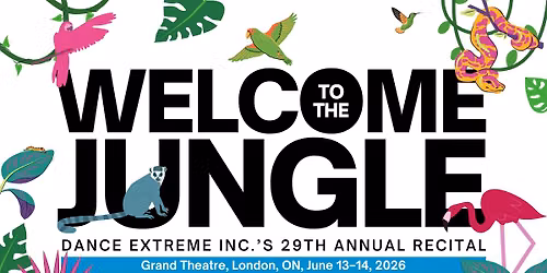 Welcome To The Jungle ~ Dance Extreme 2026 Recital