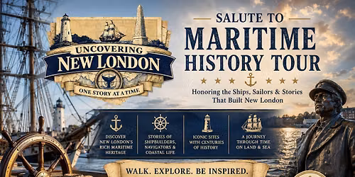 A Salute to Maritime History Tour Walking Tour