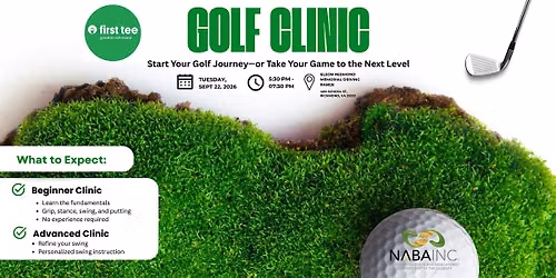 Golf Clinic with NABA Inc. Richmond and First Tee!