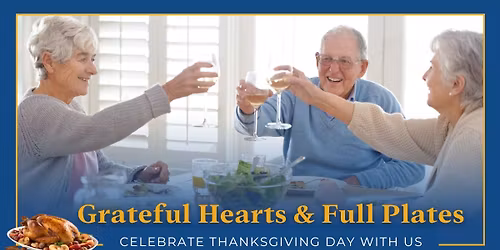 Grateful Hearts & Full Plates: Celebrate Thanksgiving with Us