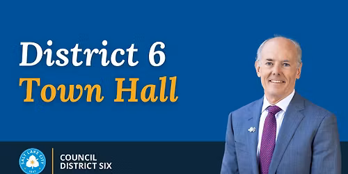 District 6 Town Hall