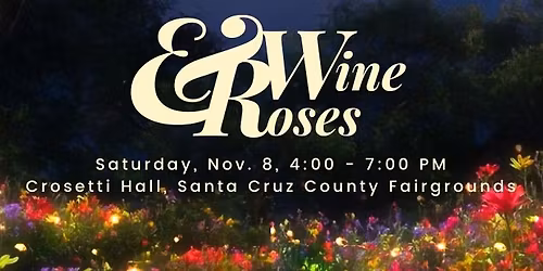 Wine and Roses Benefit