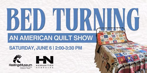 Bed Turning: An American Quilt Show