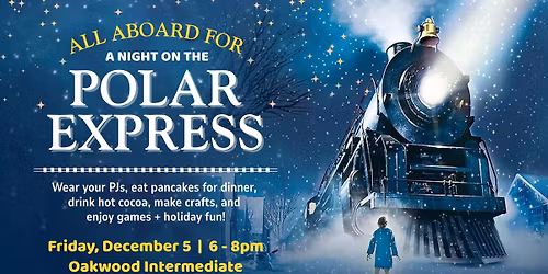 A Night on the Polar Express: a PJ and Pancake Party!