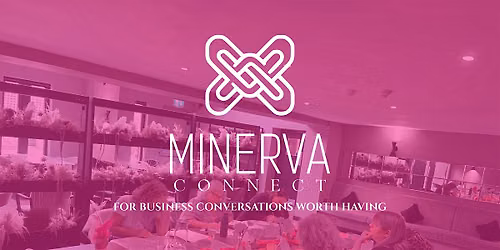 Minerva Connect for Women in Business