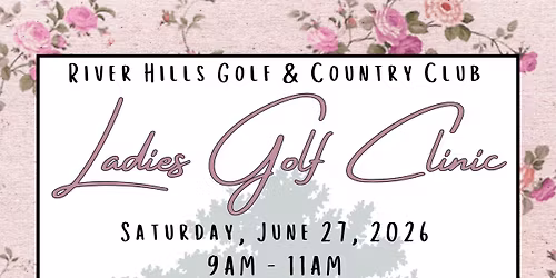 SOLD OUT: Ladies Golf Clinic