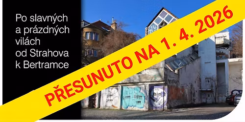 H\u0159ebenky: po slavn\u00fdch a pr\u00e1zdn\u00fdch vil\u00e1ch od Strahova k Bertramce