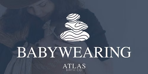 Babywearing 101