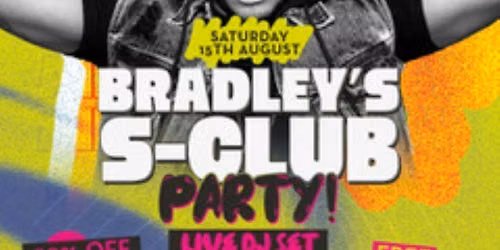 Bradleys S Club Party