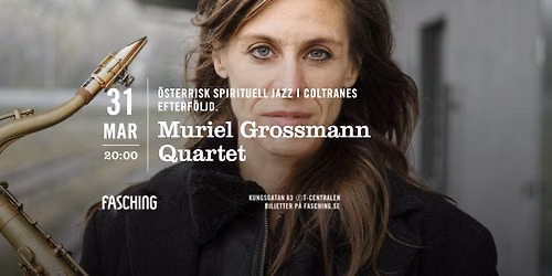 Muriel Grossmann Quartet | Fasching, Stockholm