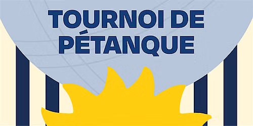 TOURNOI DE P\u00c9TANQUE x RICARD