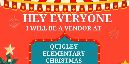 Children's Art Hub & BFF Toy Lodge @ Quigley Elementary Christmas Craft Fair