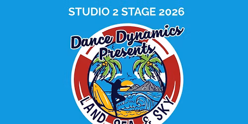 Dance Dynamics Presents: Land, Sea, and Sky