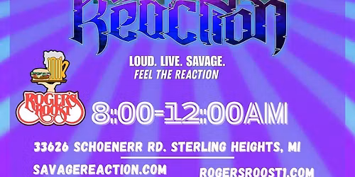 Savage Reaction LIVE! @ Roger\u2019s Roost in Sterling Heights,MI (4\/24\/26)