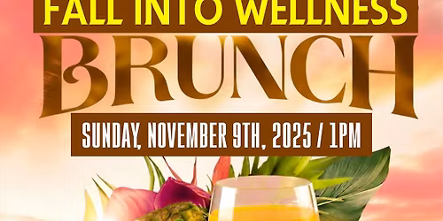 Fall into Wellness Brunch