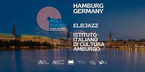 Molisound | Il suono del Molise incontra il mondo | first stop | Hamburg, Germany
