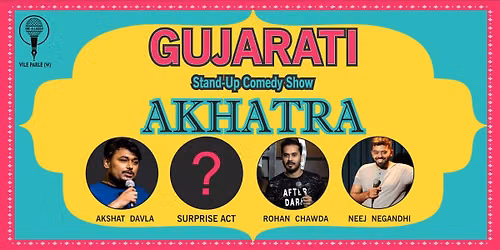 Akhatra- Gujarati Standup Comedy Show