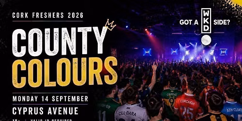 Cork Freshers College County Colours Night 2026 -  Presented by WKD