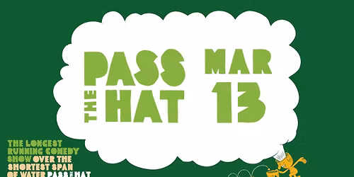 Pass the Hat : Regina Stand-Up Comedy March