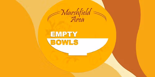Marshfield Area Empty Bowls Event