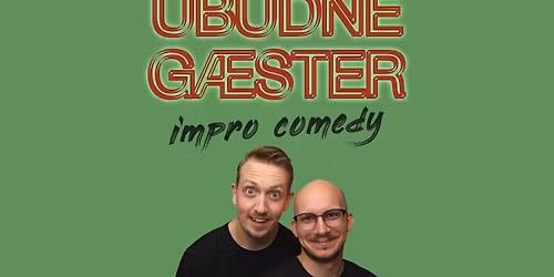 Ubudne G\u00e6ster - Impro Comedy