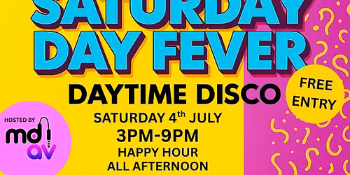 Saturday Day Fever: Free Daytime Disco