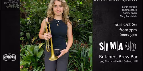 SARAH PURDON QUARTET - LIVE AT BUTCHERS BREW BAR!!