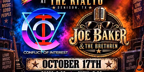 Conflict of Interest with Special Guest Joe Baker & The Brethren 