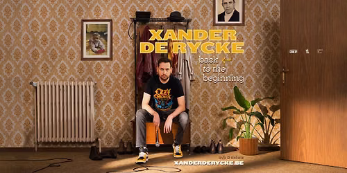 Xander De Rycke \\ Back to the Beginning (premi\u00e8re)