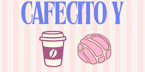 Cafecito y Conversaci\u00f3n: LGBTQ+ y Latine en Baltimore