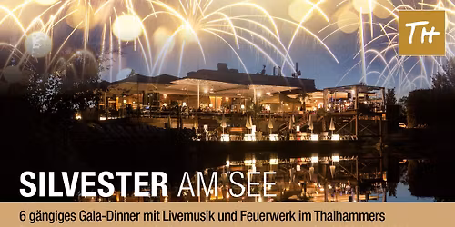 Silvester Gala Dinner am See
