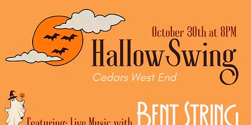 Live Music with BENT STRING during HallowSwing at Cedars West End