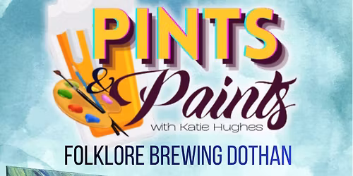 Pints & Paints at Folklore Brewing Dothan