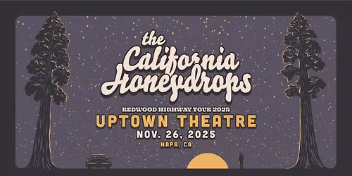 THE CALIFORNIA HONEYDROPS - REDWOOD HIGHWAY TOUR