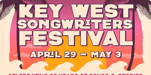 KEY WEST SONGWRITERS FESTIVAL