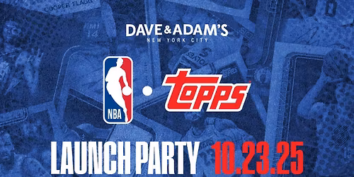 Topps x NBA Launch Party
