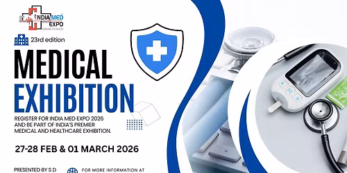 India Med Expo 2026 \u2013 23rd Edition | Medical, Surgical & Hospital Equipment Exhibition