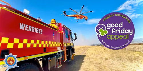 2026 RCH Good Friday Appeal - Werribee Fire Brigade