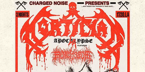 Charged Noise present Mortician - NIGHT 2